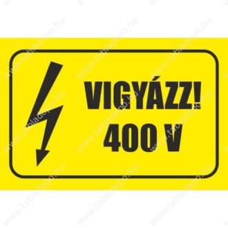 FIGYELMEZTETŐ MATRICA VIGYÁZZ 400V